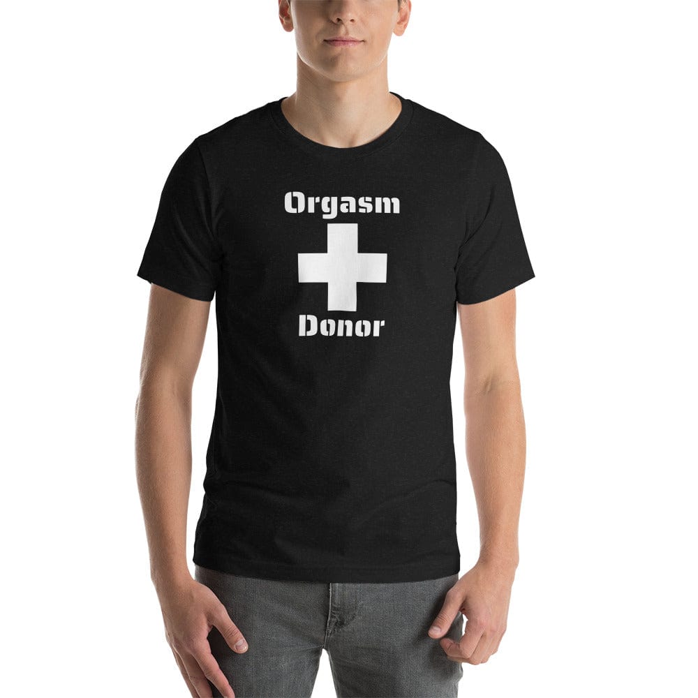 Black Heather / XS Orgasm Donor T-Shirt INVI-Expressionwear