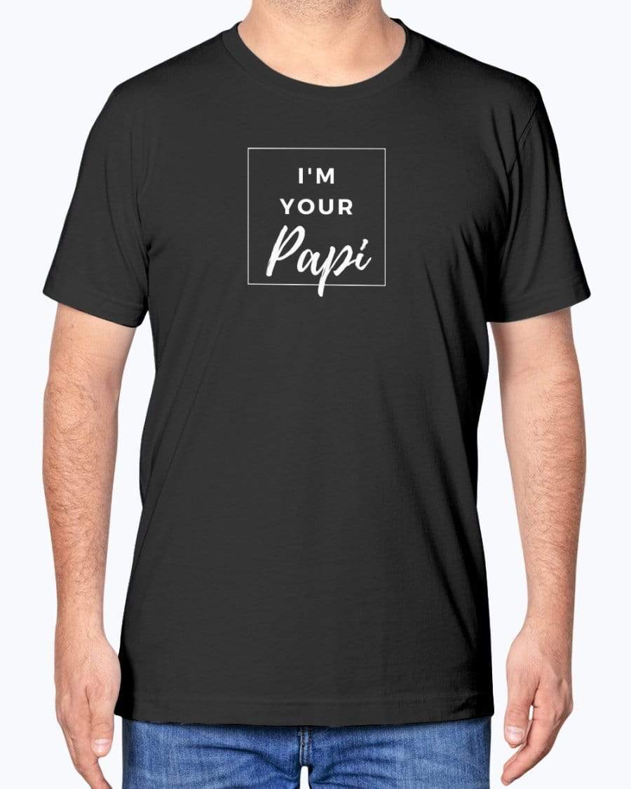 Shirts Black / XS I'm Your Papi T-shirt INVI-Expressionwear