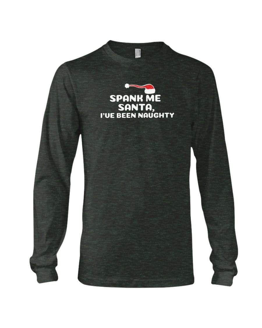 Shirts Heather Forest / XS Spank Me Santa Long Sleeve T-Shirt INVI-Expressionwear