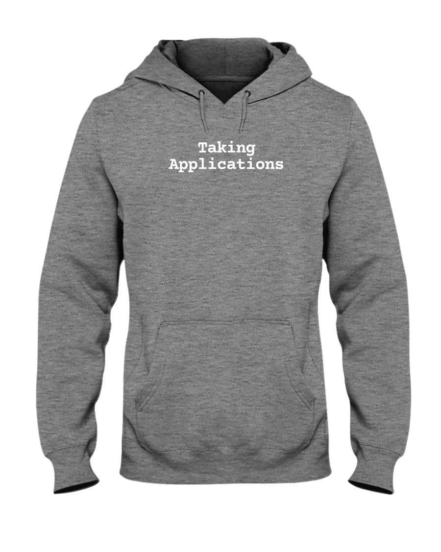 Sweatshirts Athletic Heather / S Taking Applications Hoodie INVI-Expressionwear
