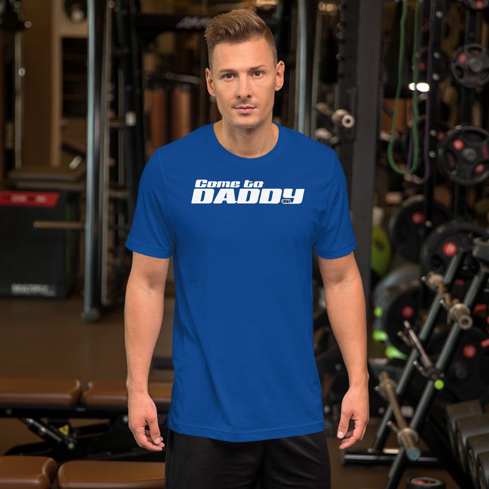 True Royal / S Come to Daddy T-Shirt INVI-Expressionwear