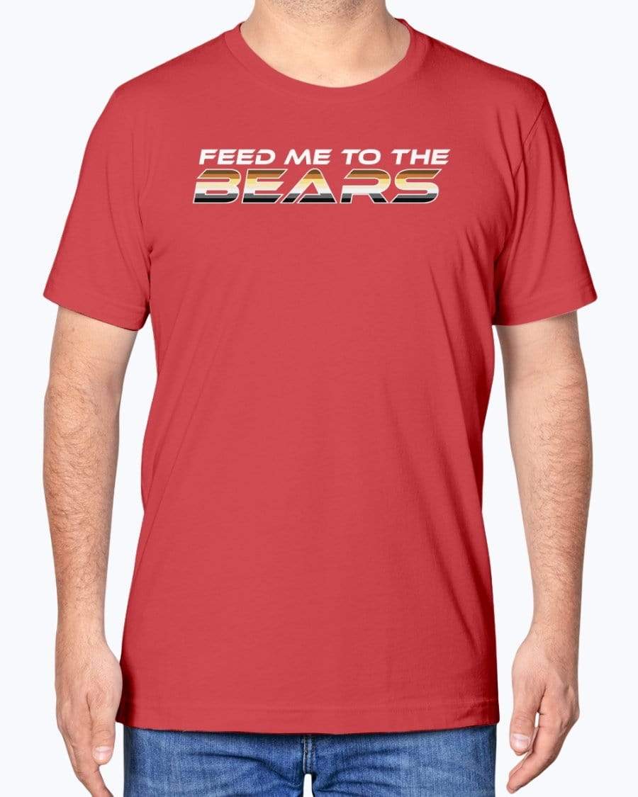 Fuel Feed Me to The Bears T-Shirt Red / S